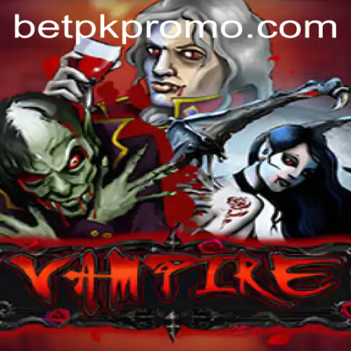Vampire: An Immersive Gothic Adventure with Betpk
